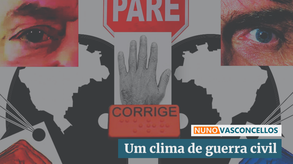 Um clima de guerra civil