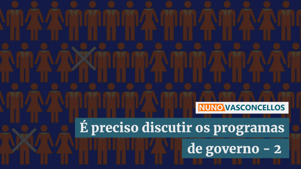 É preciso discutir os programas de governo - 2